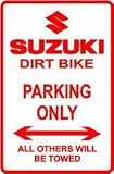 SUZUKI PARKING ONLY dirt bike street sign