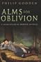 Alms for Oblivion