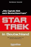 Star Trek in Deutschland: Wie Captain Kirk nach Deutschland kam