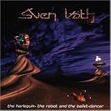 Review Sven Vath  / The Harlequin, the Robot and the Ballet Dancer