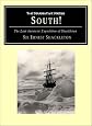 South!: The Story of Shackleton's Last Expedition 1914-1917