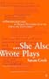 She Also Wrote Plays: An International Guide to Women Playwrights from the 10th to the 21st Century