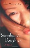 Somebody's Daughter: A Novel