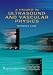 A A Primer In Ultrasound and Vascular Physics
