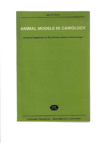 Animal Models in Cariology: Symposium and Workshop Proceedings