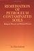 Remediation of Petroleum Contaminated Soils: Biological, Physical, and Chemical Processes