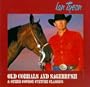 Old Corrals And Sagebrush & Other Cowboy Culture Classics