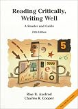 Reading Critically, Writing Well : A Reader and Guide