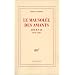 Le Mausol�e des amants : Journal, 1976-1991