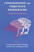Consolidating the Third Wave Democracies: Regional Challenges (A Journal of Democracy Book)