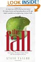 The Fall: The Insanity of the Ego in Human History and the Dawning of a New Era