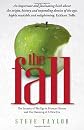 The Fall: The Evidence for a Golden Age, 6,000 years of Insanity and the Dawning of a New Era