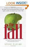 The Fall: The Insanity of the Ego in Human History and the Dawning of a New Era