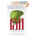 The Fall: The Insanity of the Ego in Human History and the Dawning of a New Era