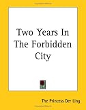 Two Years in the Forbidden City
