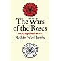 The Wars of the Roses (Cassell Military Paperbacks)