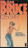 Contact impossible pour OSS 117 : Collection : OSS 117 n) 1374