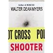Shooter ~ Walter Dean Myers