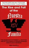 The Rise and Fall of the Nuestra Familia