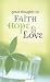 Great Thoughts on Faith, Hope, and Love