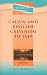 Calvin and English Calvinism to 1649 (Paternoster Biblical and Theological Monographs)