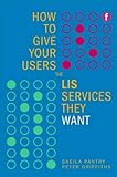 How to give your users the LIS services they want