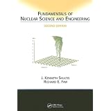 Fundamentals of Nuclear Science and Engineering Second Edition