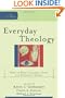 Everyday Theology: How to Read Cultural Texts and Interpret Trends (Cultural Exegesis)