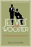 A brief guide to Jeeves and Wooster