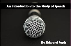 Language An Introduction to the Study of Speech(Annotated)
