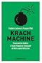 Krach machine: Comment les traders � haute fr�quence menacent de faire sauter la bourse