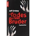 Des Todes dunkler Bruder
