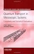 Quantum Transport in Mesoscopic Systems: Complexity and Statistical Fluctuations (Mesoscopic Physics and Nanotechnology)
