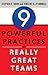 9 Powerful Practices of Really Great Teams