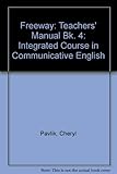 Freeway : an integrated course in communicative English