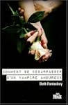 Comment se d�barrasser d'un vampire a...