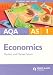 AQA AS Economics: Unit 1: Markets and Market Failure (Aqa As Level)