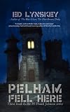 Pelham Fell Here