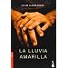 La Lluvia Amarilla