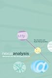Nexus Analysis: Discourse and the Emerging Internet