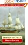 White-Jacket: Or, The World in a Man-of-War (Worlds Classics)