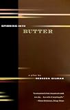 Spinning into Butter: A Play