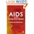 AIDS in the Twenty-First Century: Disease and Globalization
