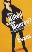 Who Killed Marilyn Monroe?