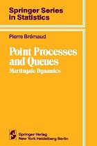 Point Processes and Queues: Martingale Dynamics
