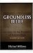 Book Groundless Belief
