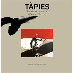 Tapies catalogue raisonne 4 - 1976/1981