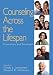 Counseling Across the Lifespan: Prevention and Treatment (Sage Sourcebooks for the Human Services)