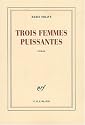 Trois femmes puissantes - Prix Goncourt 2009