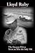 Books : Lloyd Ruby: The Greatest Driver Never to Win the Indy 500